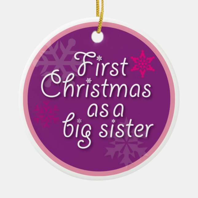 First Christmas as a Big Sister Ceramic Ornament (Front)