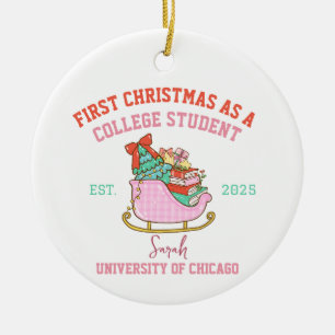  First Christmas as a College Student est Ceramic Ornament