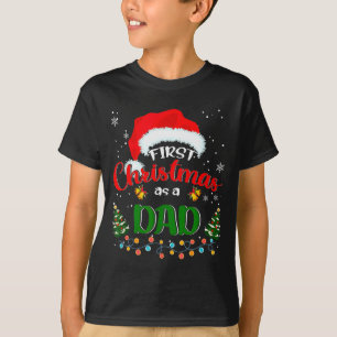 First Christmas As A Dad Funny Christmas Xmas New T-Shirt
