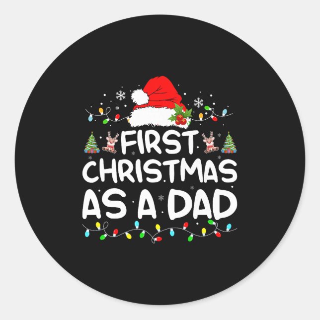 First Christmas As A Dad Funny New Dad Christmas F Classic Round Sticker (Front)