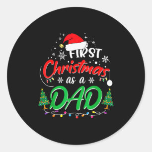 First Christmas As A Dad New Daddy 1st Christmas Classic Round Sticker
