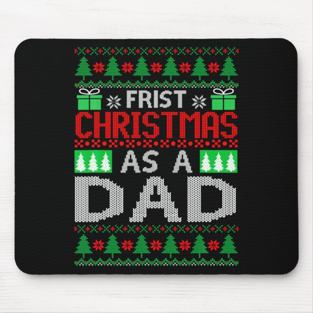 First Christmas As A Dad Santa Hat Ugly Xmas New D Mouse Pad (Front)