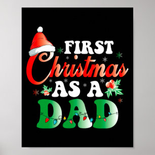 First Christmas As A Dad Xmas Lights New Dad Chris Poster