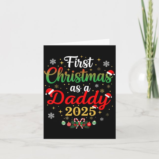 First Christmas As A Daddy 2025 New Dad Xmas  Card (Front)