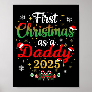 First Christmas As A Daddy 2025 New Dad Xmas  Poster