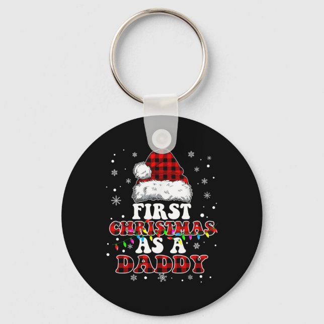 First Christmas As A Daddy Santa Hat Red Plaid Buf Keychain (Front)