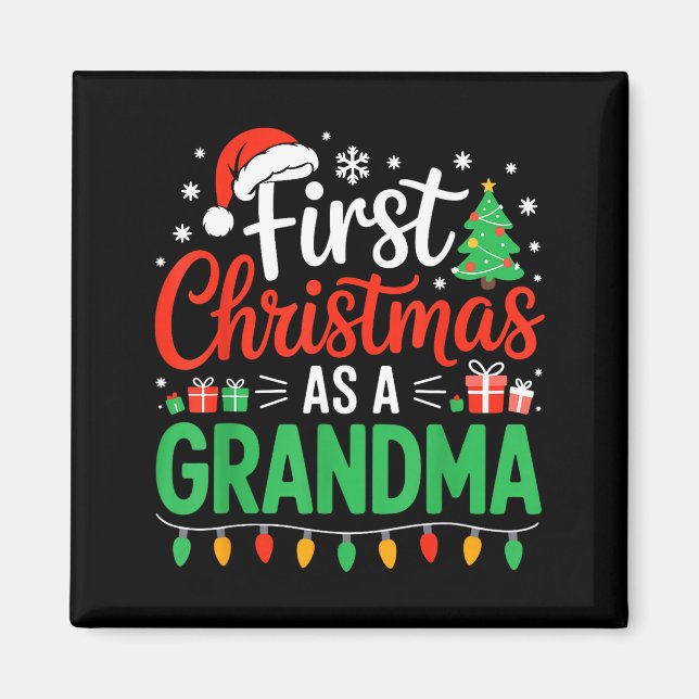 First Christmas As A Grandma Matching New Nana Gra Magnet (Front)