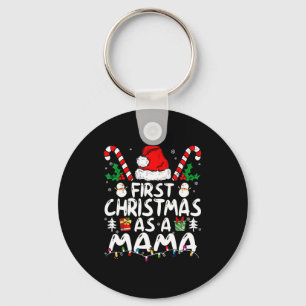 First Christmas As A Mama New Mama Long Sleeve  Keychain