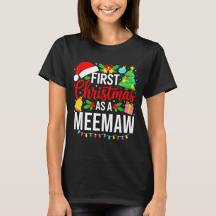 First Christmas As A Meemaw Matching Christmas New T-Shirt