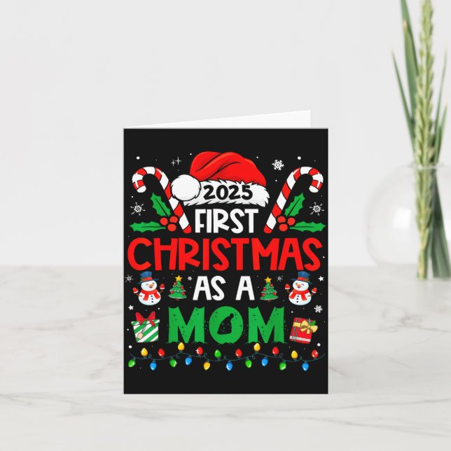 First Christmas As A Mom 2025 Family Matching 1st  Card (Front)