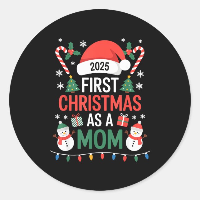 First Christmas As A Mom 2025 Family Matching Holi Classic Round Sticker (Front)