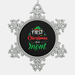 First Christmas as a Mom Christmas Snowflake Pewter Christmas Ornament