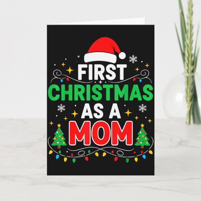 First Christmas As A Mom Family Matching 1st Chris Card (Front)