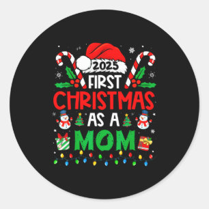 First Christmas As A Mom Family Matching New Mommy Classic Round Sticker