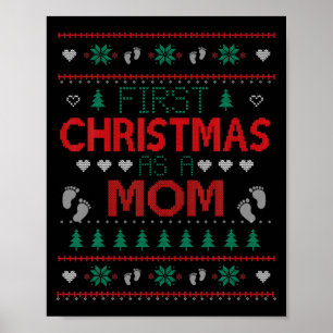 First Christmas As A Mom Funny Matching Xmas New M Poster