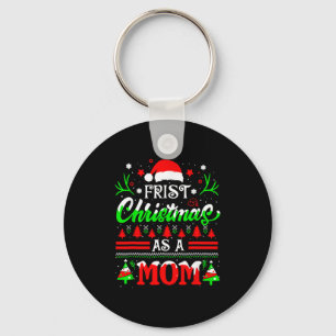 First Christmas As A Mom Funny New Mom Xmas Matchi Keychain