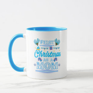 First Christmas as a Mom of a Baby Boy Mug