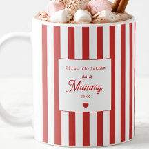 First Christmas as a Mommy Mug