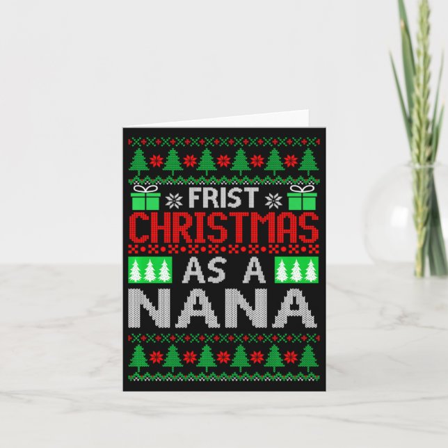 First Christmas As A Nana Santa Hat Ugly Xmas New  Card (Front)