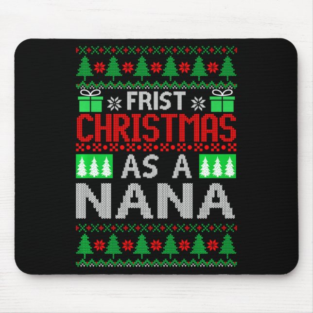 First Christmas As A Nana Santa Hat Ugly Xmas New  Mouse Pad (Front)