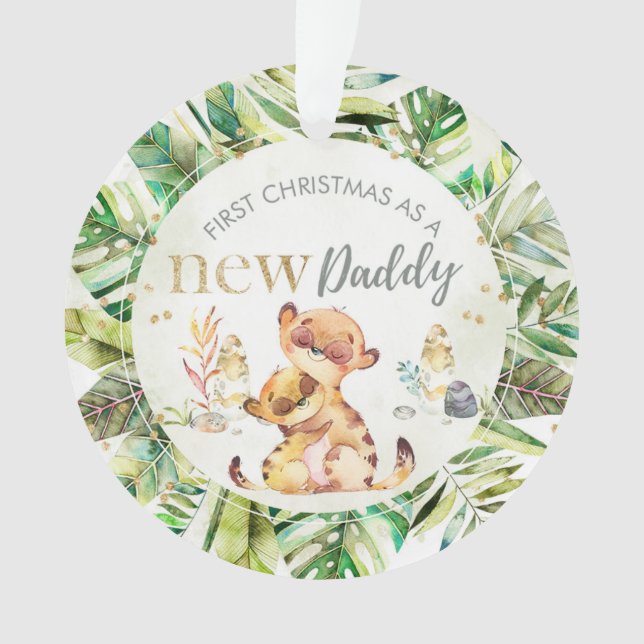 First Christmas As A New Daddy Meerkat Ornament (Front)