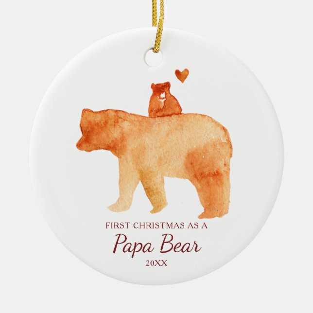 First Christmas As A Papa Bear Dated Daddy  Ceramic Ornament (Front)