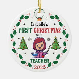 First Christmas As A Teacher Custom Name Round Ceramic Ornament