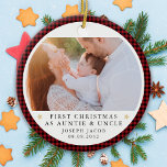 First Christmas as Auntie & Uncle Photo Plaid Ceramic Ornament<br><div class="desc">Personalize this ornament with a photo of your baby and the year to make a beautiful keepsake gift for the new auntie and uncle.</div>