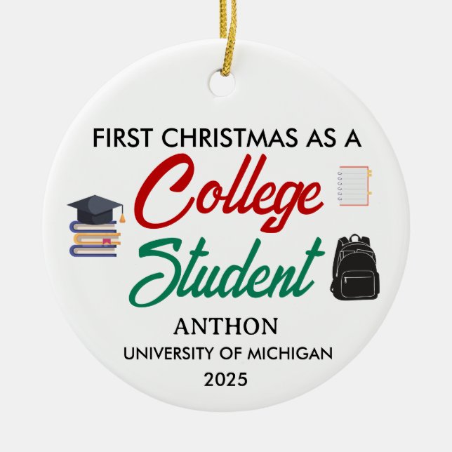 First Christmas As College Student, First year of  Ceramic Ornament (Front)