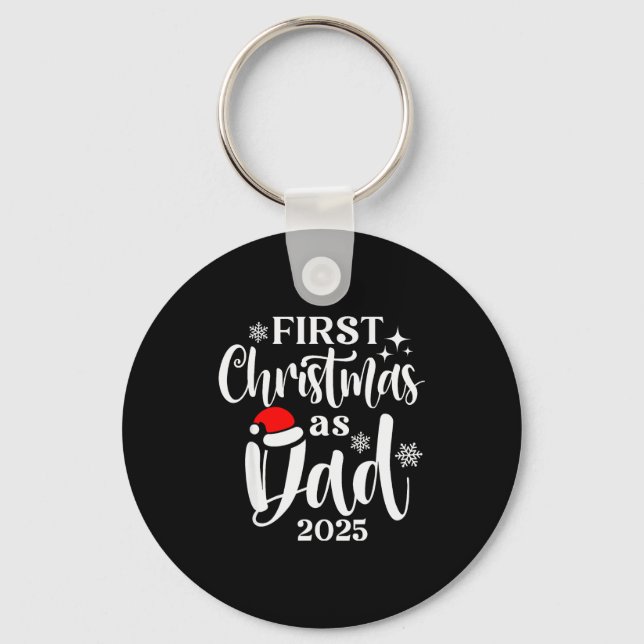 First Christmas As Dad 2025 Snowflake Xmas Family  Keychain (Front)