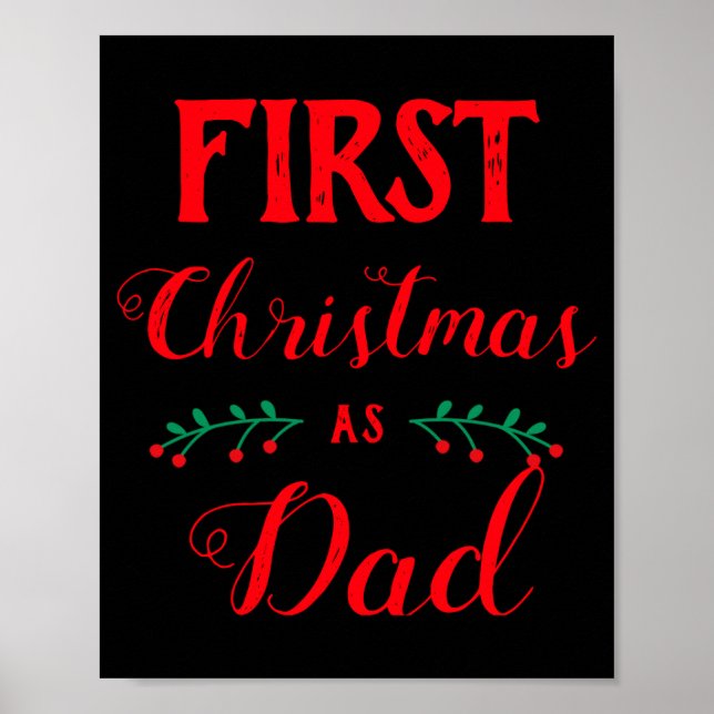 First Christmas As Dad Family Matching Red Text  Poster (Front)