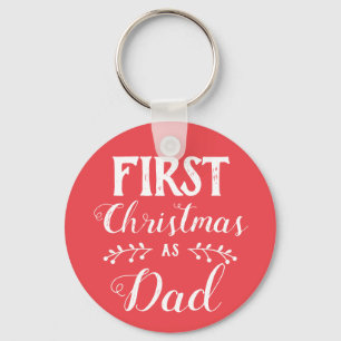 First Christmas as Dad family matching white text Keychain