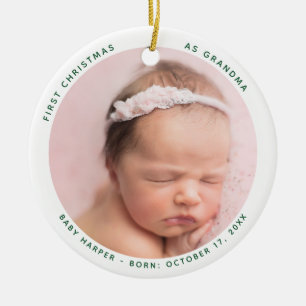 First Christmas as Grandma Baby Photo Ceramic Ornament