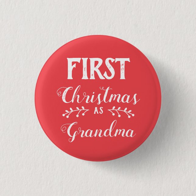 First Christmas as grandma family matching 1 Inch Round Button (Front)