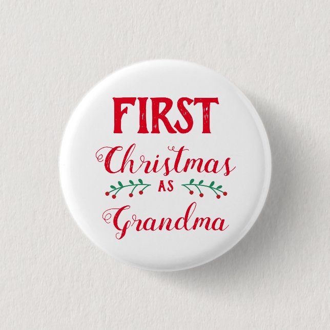 First Christmas as grandma family matching 1 Inch Round Button (Front)
