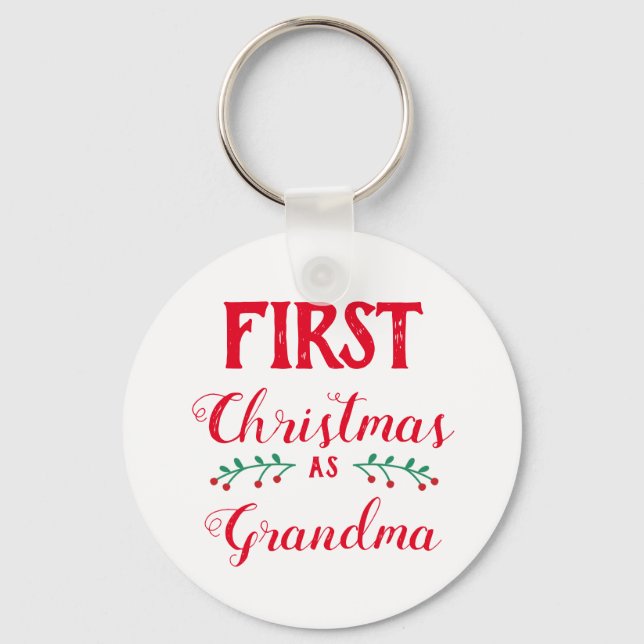 First Christmas as grandma family matching Keychain (Front)