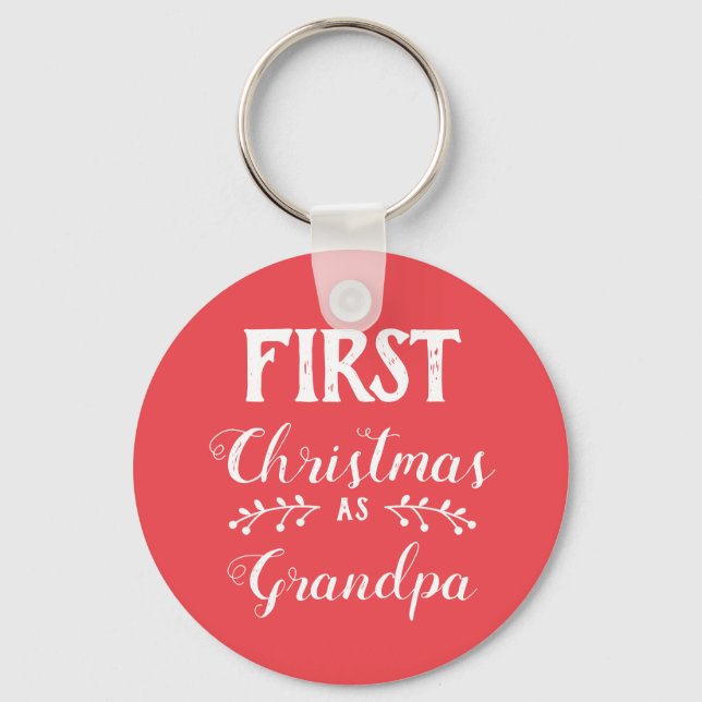 First Christmas as grandpa family Keychain (Front)