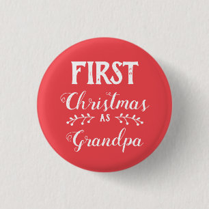 First Christmas as grandpa family matching 1 Inch Round Button