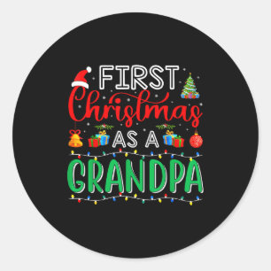 First Christmas As Grandpa Family Matching New Gra Classic Round Sticker