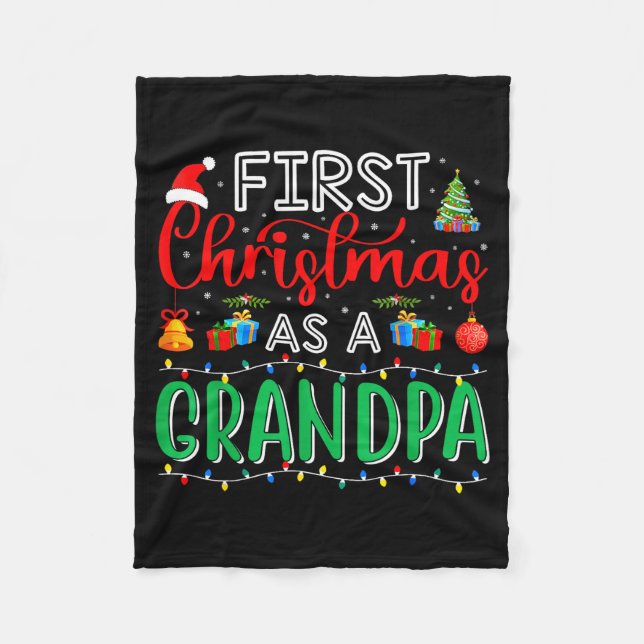 First Christmas As Grandpa Family Matching New Gra Fleece Blanket (Front)