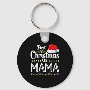 First Christmas As Mama New Mama 1st Christmas Xma Keychain