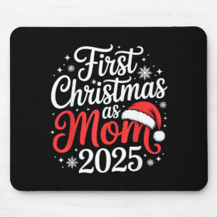 First Christmas As Mom 2025 Family Matching New Mo Mouse Pad