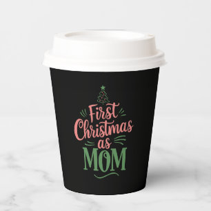 First Christmas As Mom Matching Christmas Paper Cups