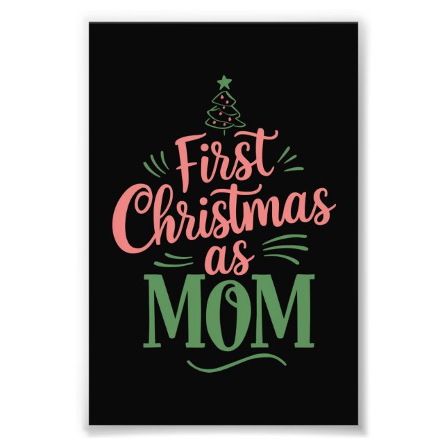 First Christmas As Mom Matching Christmas  Photo Print (Front)