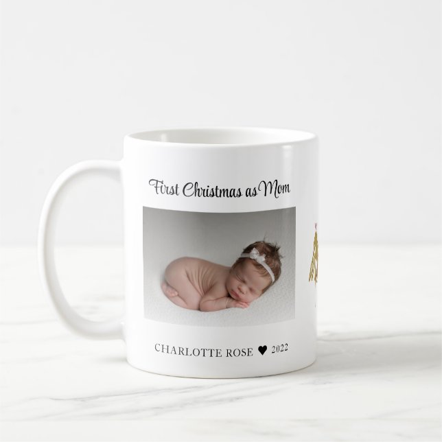 First Christmas as Mom New Baby Photo Coffee Mug (Left)