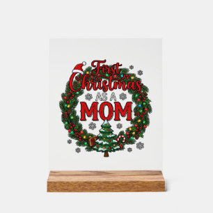 First Christmas As Mom Pine Wreath Tree Acrylic Sign