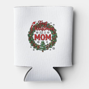 First Christmas As Mom Pine Wreath Tree Can Cooler
