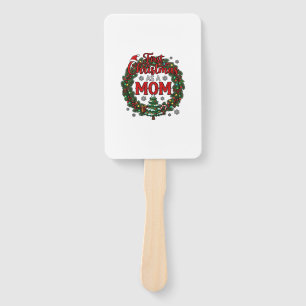 First Christmas As Mom Pine Wreath Tree Hand Fan