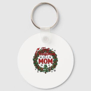 First Christmas As Mom Pine Wreath Tree Keychain