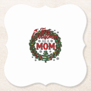 First Christmas As Mom Pine Wreath Tree Paper Coaster